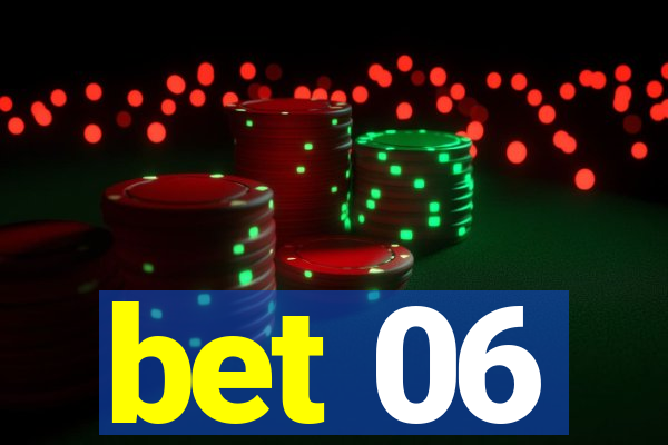 bet 06